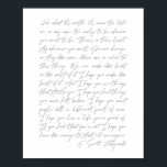 Voor wat het waard is...F. Scott Fitzgerald Script Poster<br><div class="desc">Voor wat het waard is is het nooit te laat of in mijn hoesje te vroeg om te zijn wie je ook wilt zijn. -F. Scott Fitzgerald Script</div>