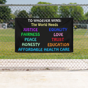 Voor wie ook wint, de wereld heeft rechtvaardighei spandoek