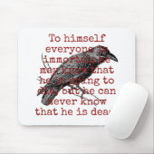 Voor zichzelf is iedereen onsterfelijk. muismat (Met muis)