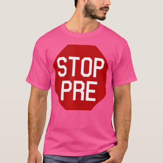 Vooraf stoppen t-shirt (Voorkant)