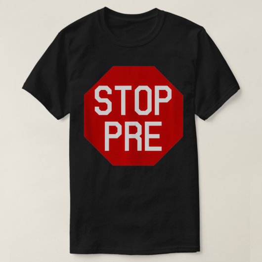 Vooraf stoppen t-shirt (Design voorkant)