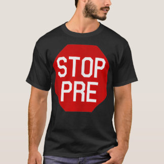 Vooraf stoppen t-shirt