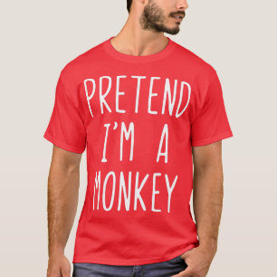 Voorbereid me een aap kostuum Halloween Lazy Easy T-shirt