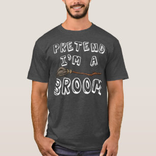 Voorbereiding Im A Broom Funny Halloween Costume P T-shirt