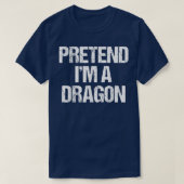 Voorbereiding Im A Dragon Costume Funny Halloween  T-shirt (Design voorkant)