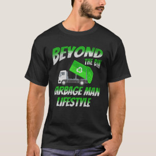 Voorbij de Bin Garbage Man Lifestyle Truck Driver T-shirt
