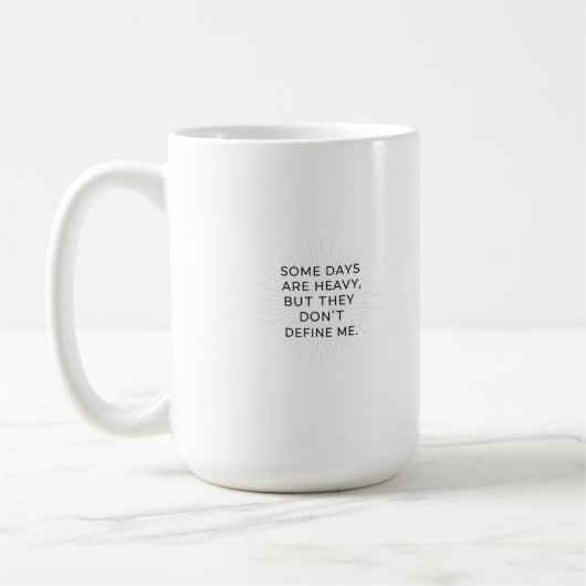Voorbij de zware dagen koffiemok (Links)