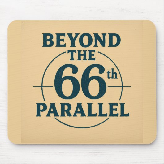 Voorbij het 66e Parallel Arctic Circle Adventure Muismat (Voorkant)