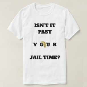 Voorbij je gevangenistijd T-shirt