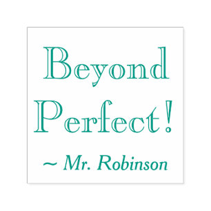 "Voorbij Perfect!" Leraar Rubber Stamp Zelfinktende Stempel
