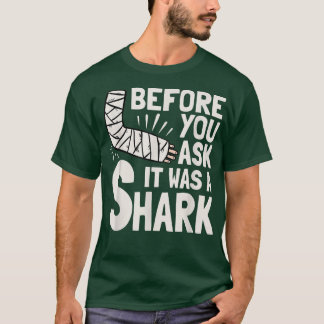 Voordat je het vraagt, was het een fractuur van ee t-shirt