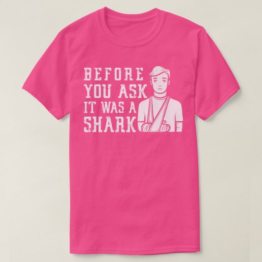 Voordat je het vraagt, was het een fractuur van ee t-shirt (Design voorkant)