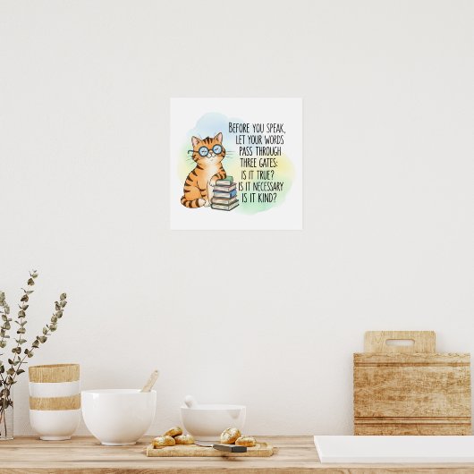 Voordat je praat, wees aardig | Motivatie Cat Quot Poster (Keuken)