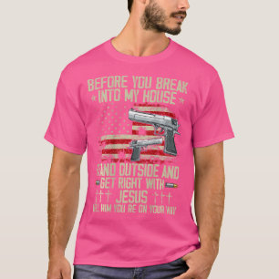 Voordat u inbreekt in mijn huis, Pistool Jezus rec T-shirt