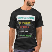 Voordat u mij inbreekt, zit het in technicus T T-shirt (Voorkant)
