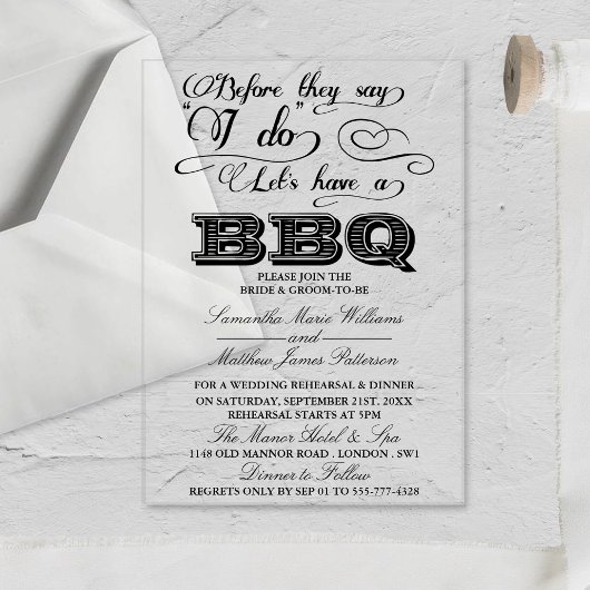 Voordat ze zeggen dat ik een BBQ heb. Acryl Uitnodigingen