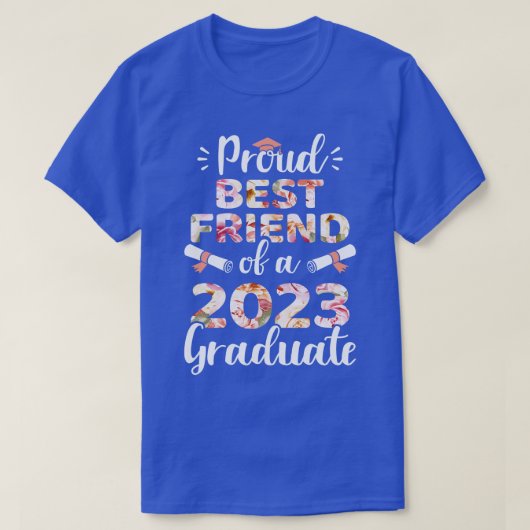Voorgestelde beste vriend van een 2023 afstuderen  t-shirt (Design voorkant)