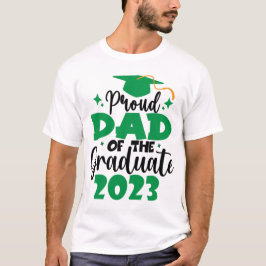 Voorgestelde DAD van een Klasse van 2023 Afstudere T-shirt