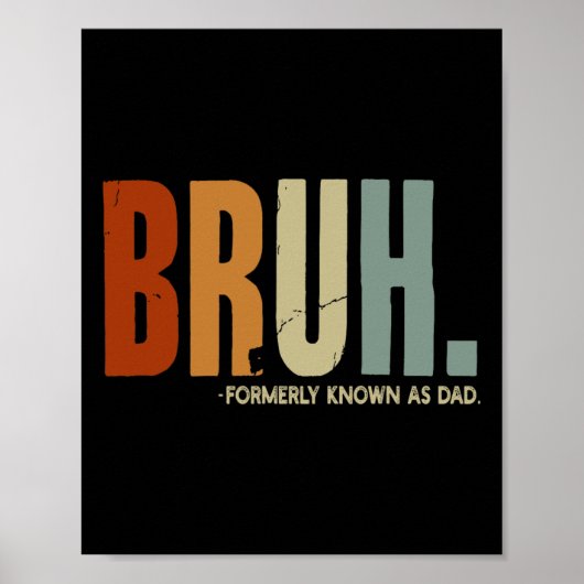 Voorheen bekend als Dad Daddy Father Fathers Day Poster (Voorkant)