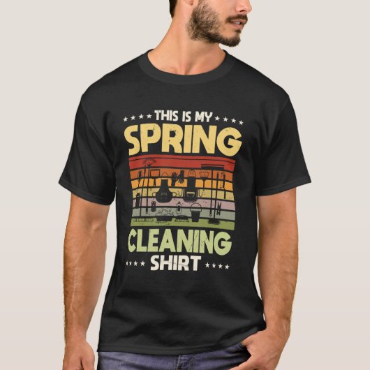 Voorjaarsschoonmaak Quote House Cleaner T-shirt (Voorkant)