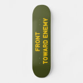 VOORKANT RICHTING VIJAND PERSOONLIJK SKATEBOARD (Voorkant)