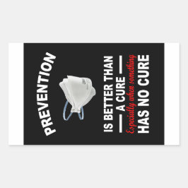 Voorkomen is beter dan genezen papier sticker