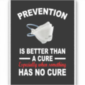 Voorkomen is beter dan genezen. sticker (Voorkant)