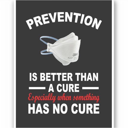 Voorkomen is beter dan genezen. sticker (Voorkant)
