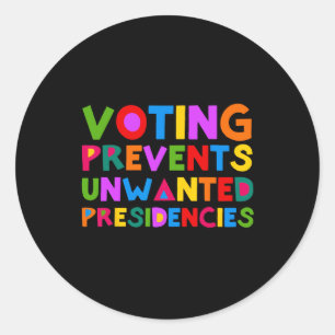 Voorkomt ongewenste voorzitterschappen Grappig Gez Ronde Sticker