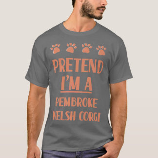 Voorleer Im A Pembroke Welsh Corgi Outfit Hondenra T-shirt