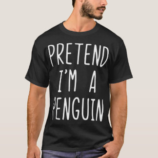 Voorleer Im A Penguin Costume Halloween Lazy Easy T-shirt