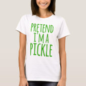 Voorleer Im a Pickle Costume Halloween Lazy Easy Q T-shirt (Voorkant)