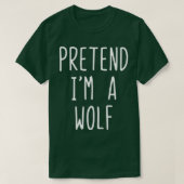 Voorleer Im a Wolf Costume Halloween Lazy Easy T-shirt (Design voorkant)