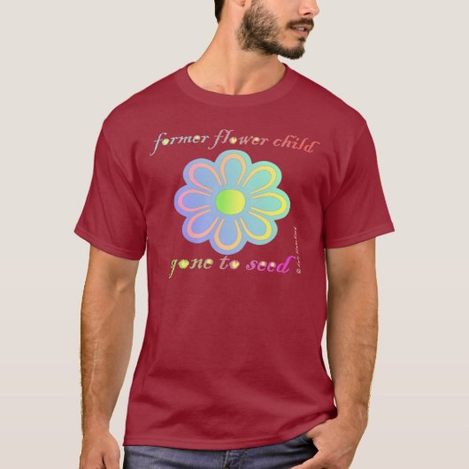 Voormalig kind van de bloem naar het zaad t-shirt (Voorkant)