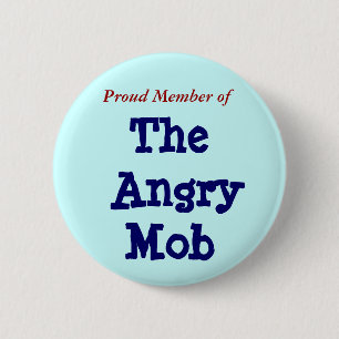 Voormalig lid van de Angry Mob Ronde Button 5,7 Cm