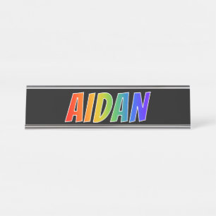 Voornaam "AIDAN": Fun Rainbow-kleuren Bureau Naambordje