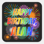 Voornaam "ALAN", geun "HAPPY BIRTHDAY" Vierkante Sticker (Voorkant)