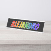 Voornaam "ALEJANDRO": Fun Rainbow-kleuren Bureau Naambordje (Voorkant)