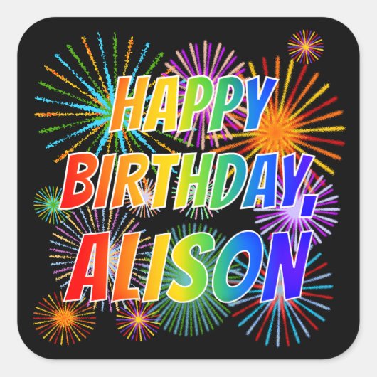 Voornaam "ALISON", geun "HAPPY BIRTHDAY" Vierkante Sticker (Voorkant)