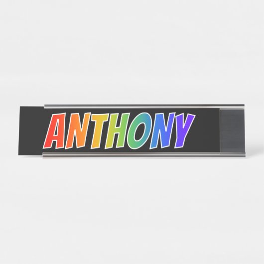 Voornaam "ANTHONY": Fun Rainbow-kleuren Bureau Naambordje (Voorkant)