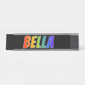 Voornaam "BELLA": Fun Rainbow Coloring Bureau Naambordje (Voorkant)