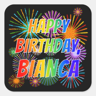 Voornaam "BIANCA", geun "HAPPY BIRTHDAY" Vierkante Sticker