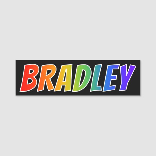 Voornaam "BRADLEY": Fun Rainbow-kleuren Naamplaatje (Voorkant)