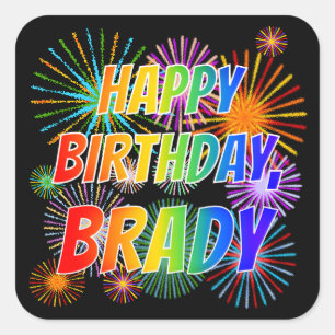 Voornaam "BRADY", geun "HAPPY BIRTHDAY" Vierkante Sticker