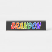 Voornaam "BRANDON": Fun Rainbow-kleuren Bureau Naambordje (Voorkant)