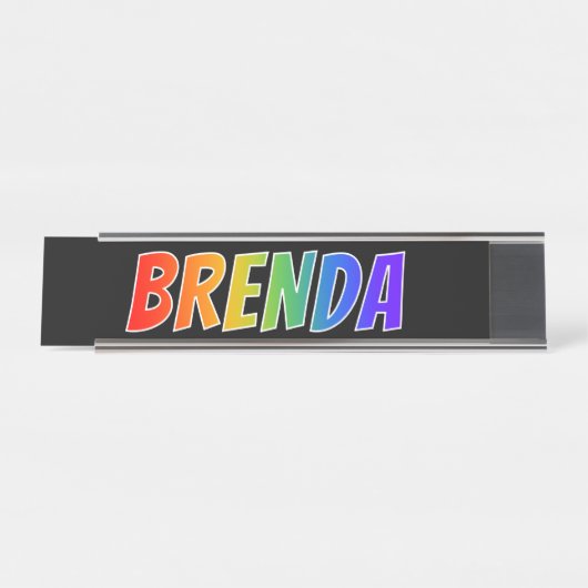 Voornaam "BRENDA": vun regenboogkleuren Bureau Naambordje (Voorkant)