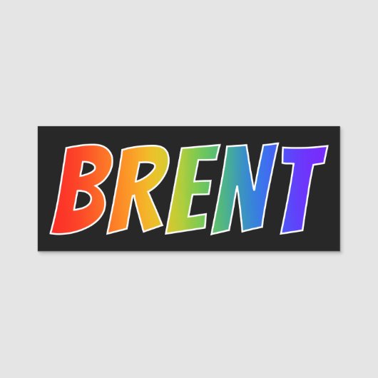 Voornaam "BRENT": vun regenboogkleuren Naamplaatje (Voorkant)