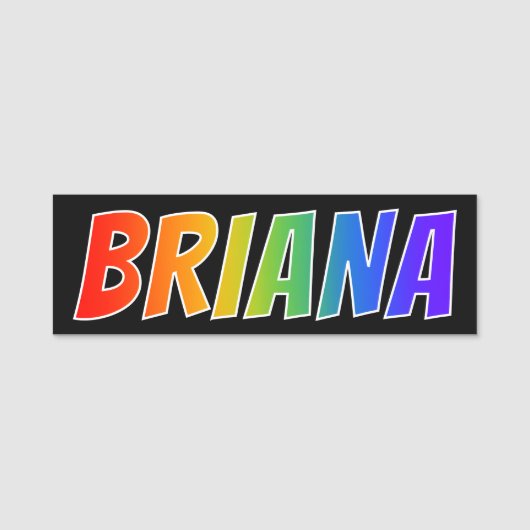 Voornaam "BRIANA": Fun Rainbow-kleuren Naamplaatje (Voorkant)