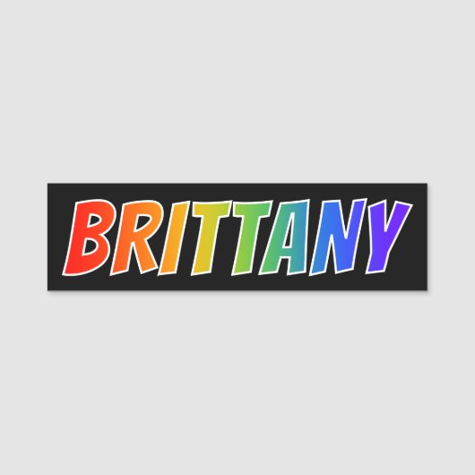 Voornaam "BRITTANY": Fun Rainbow-kleuren Naamplaatje (Voorkant)