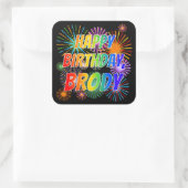 Voornaam "BRODY", geun "HAPPY BIRTHDAY" Vierkante Sticker (Tas)